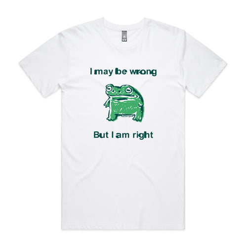 I Am Right Tee by Lonely Kids Club. All clothing from our T-shirts to our shorts and hoodies are ethically made, and printed packed and shipped from Sydney.