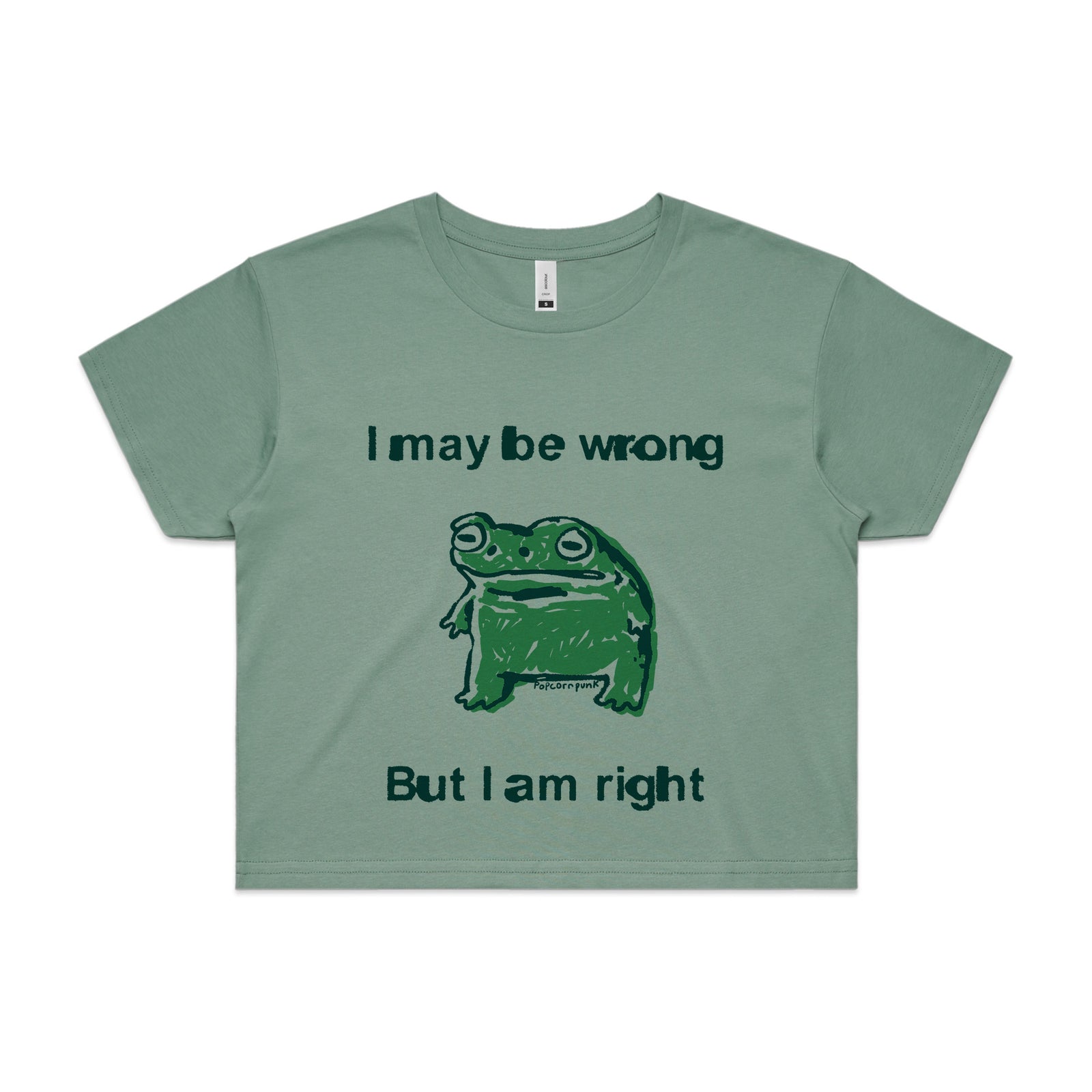 I Am Right Tee