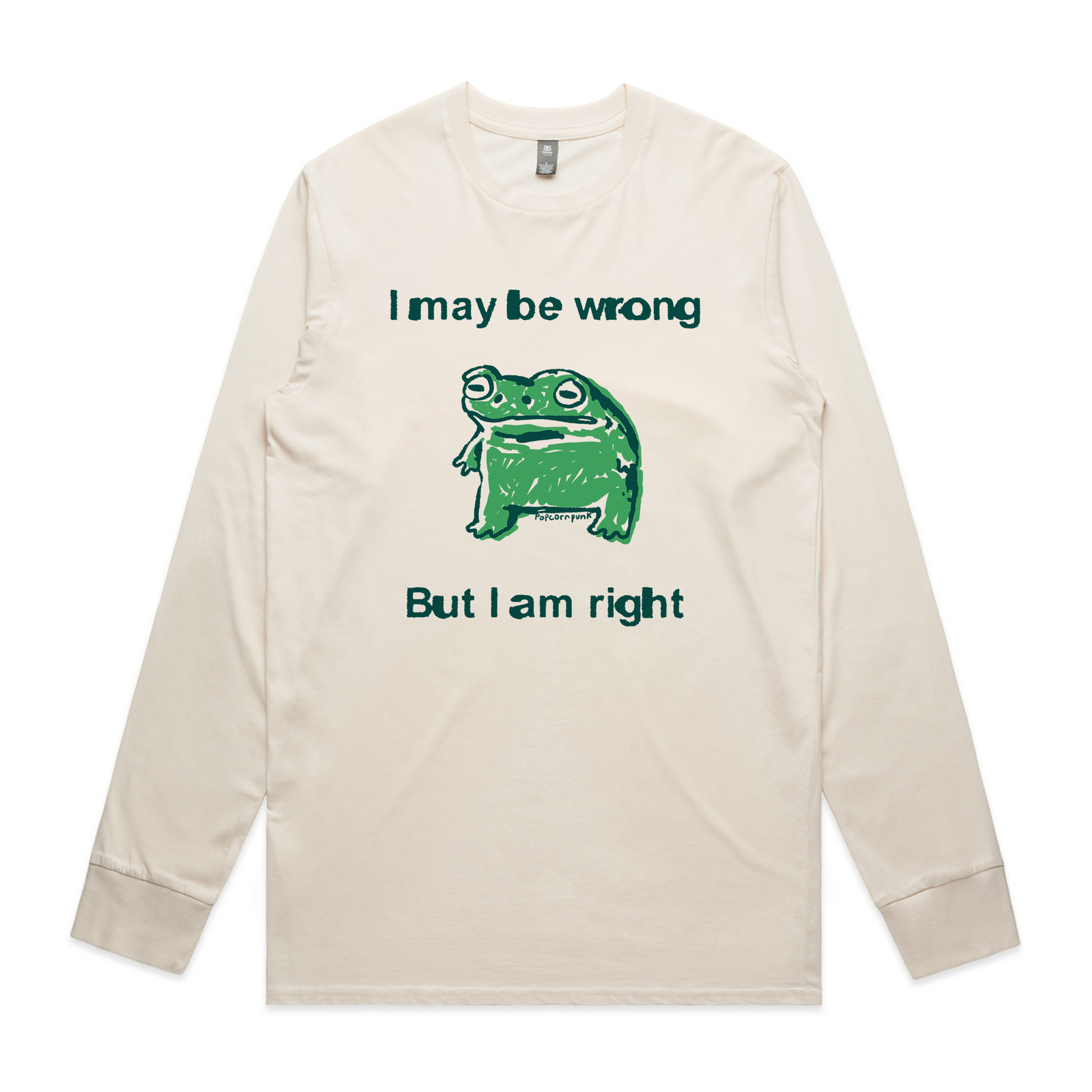 I Am Right Tee