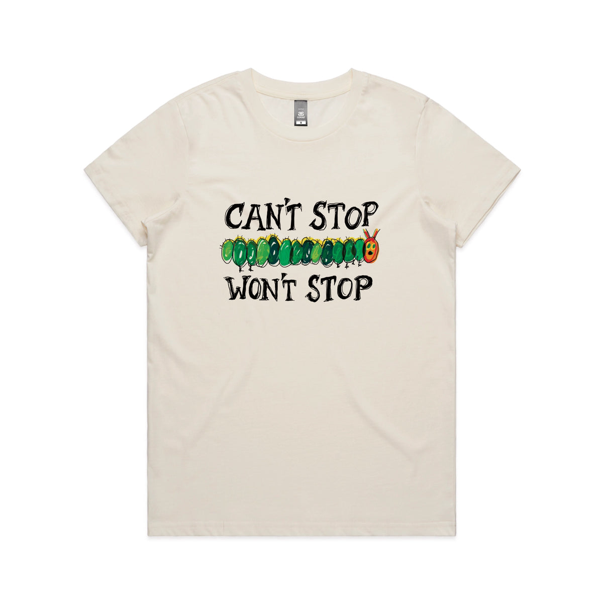 Ecru fitted womens t-shirt with Can't Stop Won't Stop graphic by Lonely Kids Club