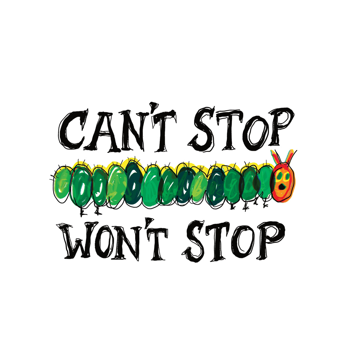 Can't Stop Won't Stop t-shirt by Lonely Kids Club