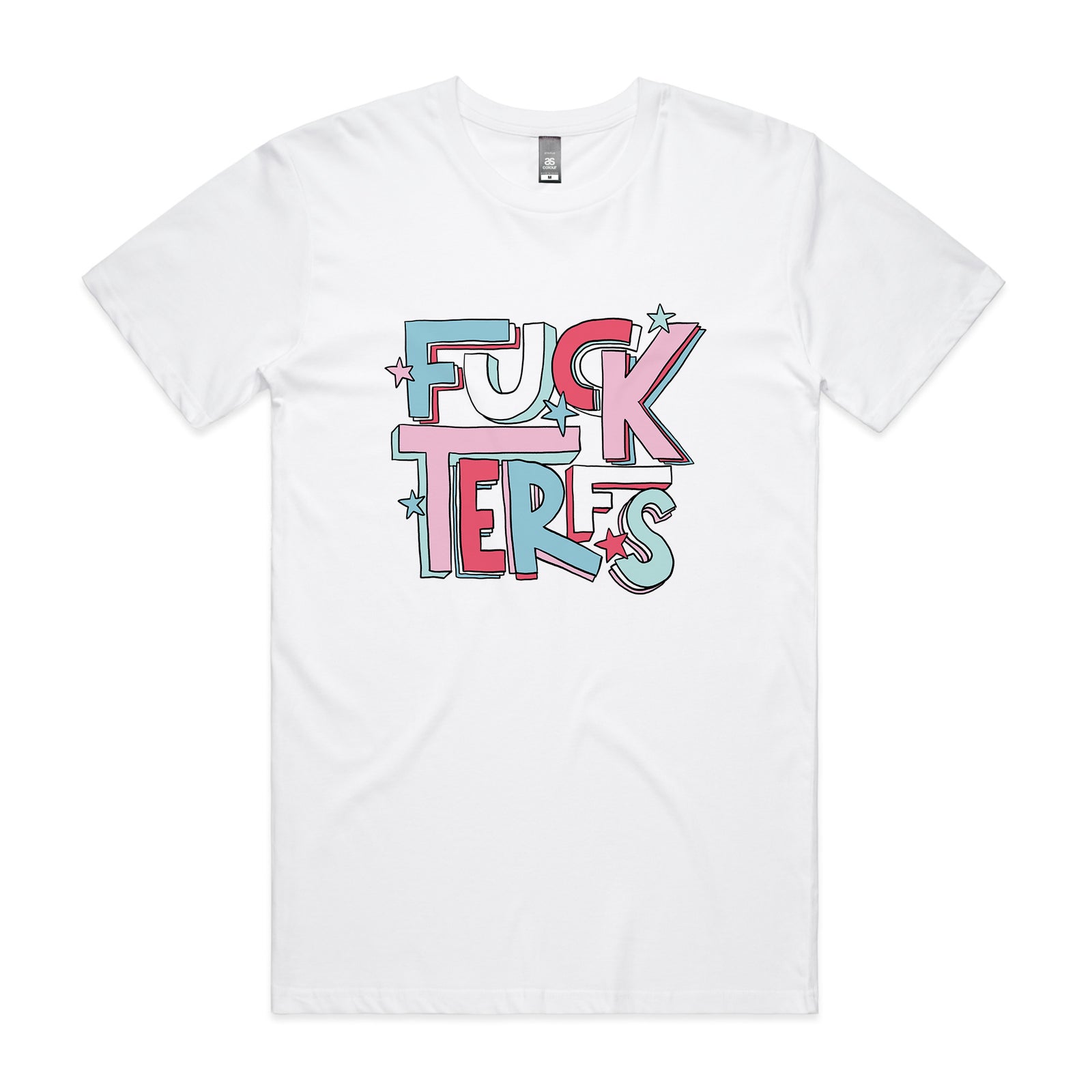 Fuck TERFs Tee
