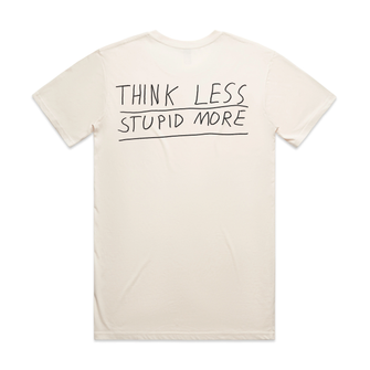Think Less Tee