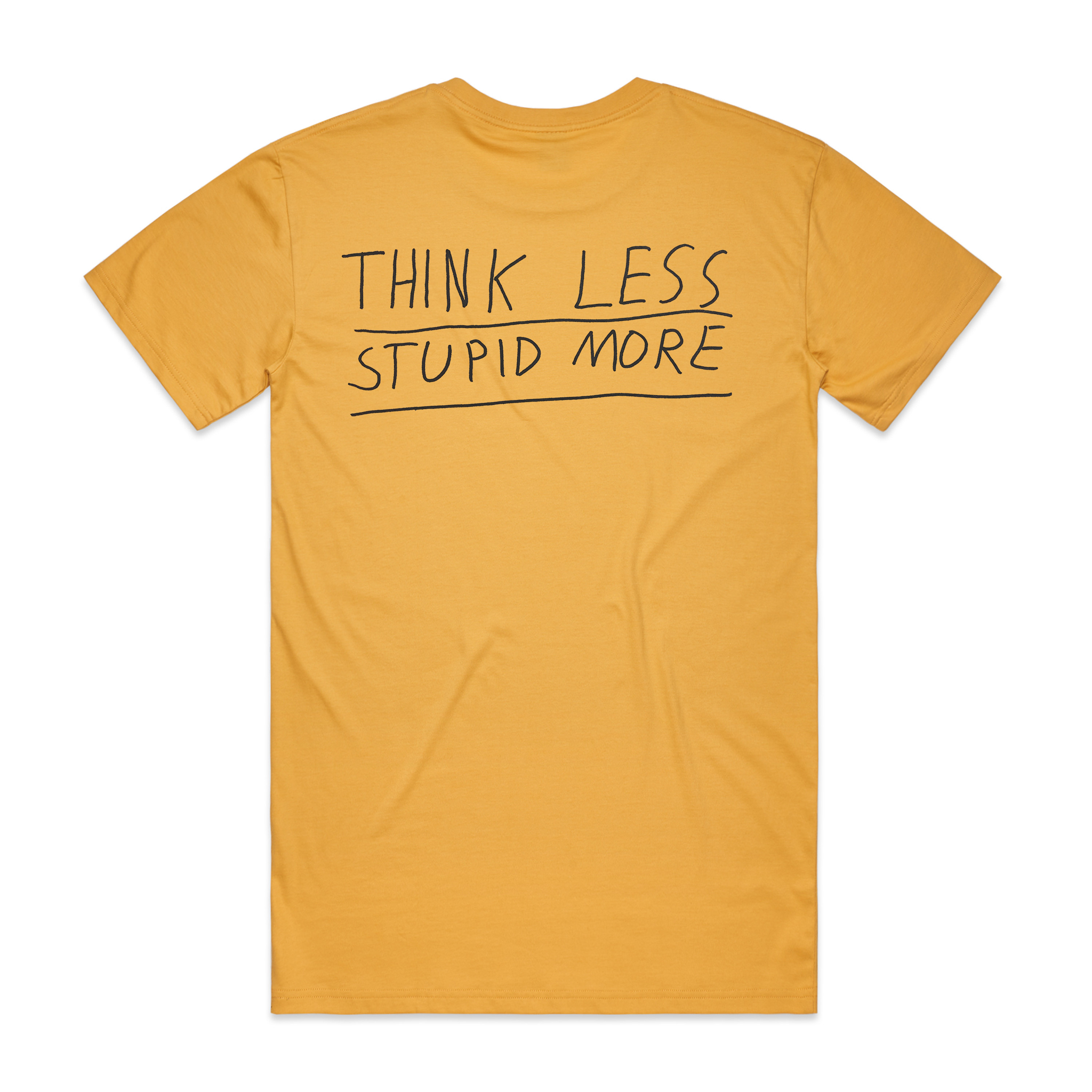 Think Less Tee