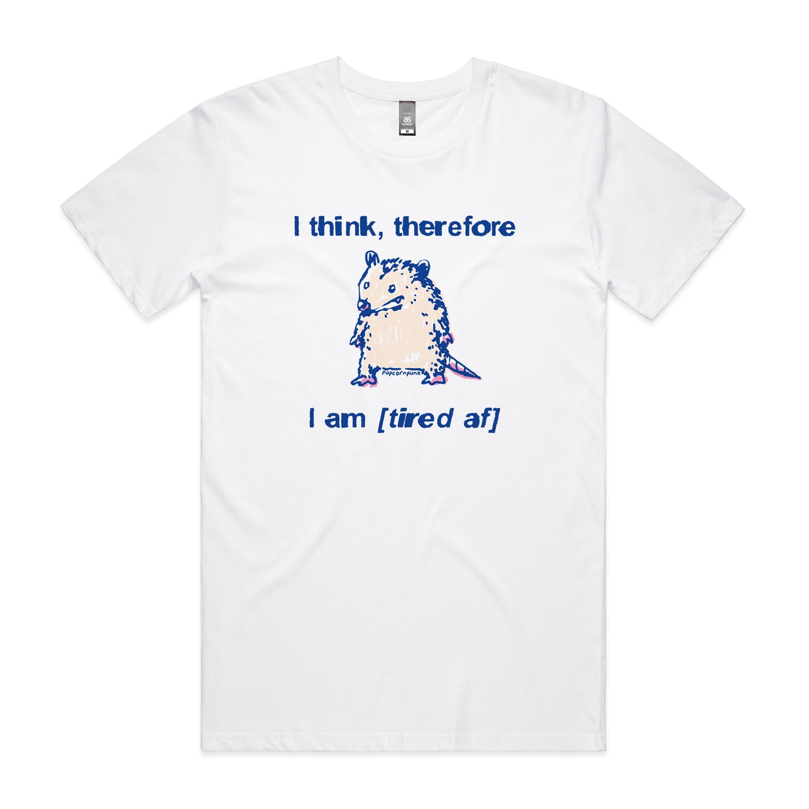 Tired AF Tee