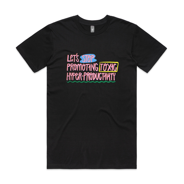 Toxic Hyper-Productivity Tee