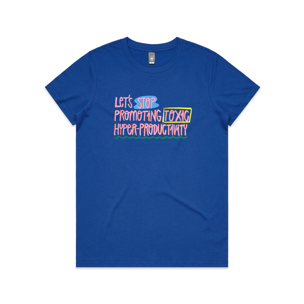 Toxic Hyper-Productivity Tee