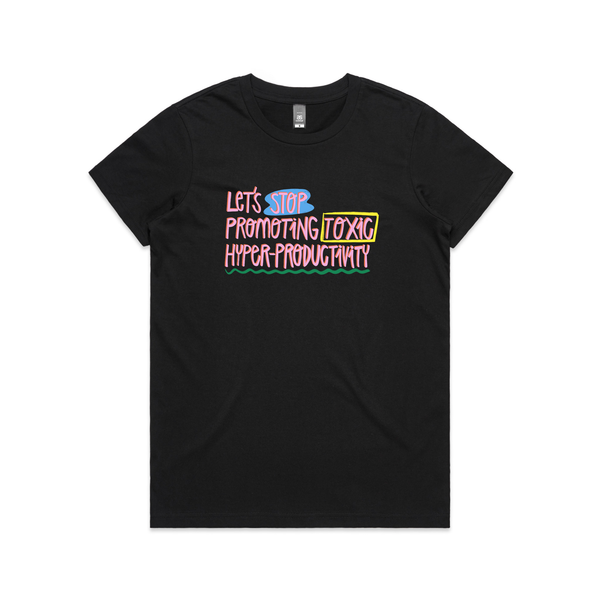 Toxic Hyper-Productivity Tee