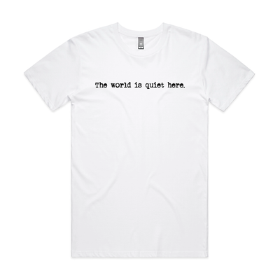 The World Is Quiet Here Tee by Lonely Kids Club. All clothing from our T-shirts to our shorts and hoodies are ethically made, and printed packed and shipped from Sydney.