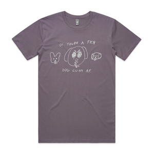 Youre A Dog Tee by Lonely Kids Club. All clothing from our T-shirts to our shorts and hoodies are ethically made, and printed packed and shipped from Sydney.