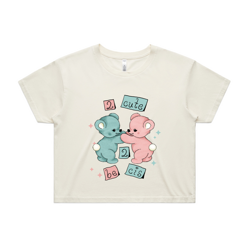 2 Cute 2 Be Cis Tee by Lonely Kids Club. All clothing from our T-shirts to our shorts and hoodies are ethically made, and printed packed and shipped from Sydney.