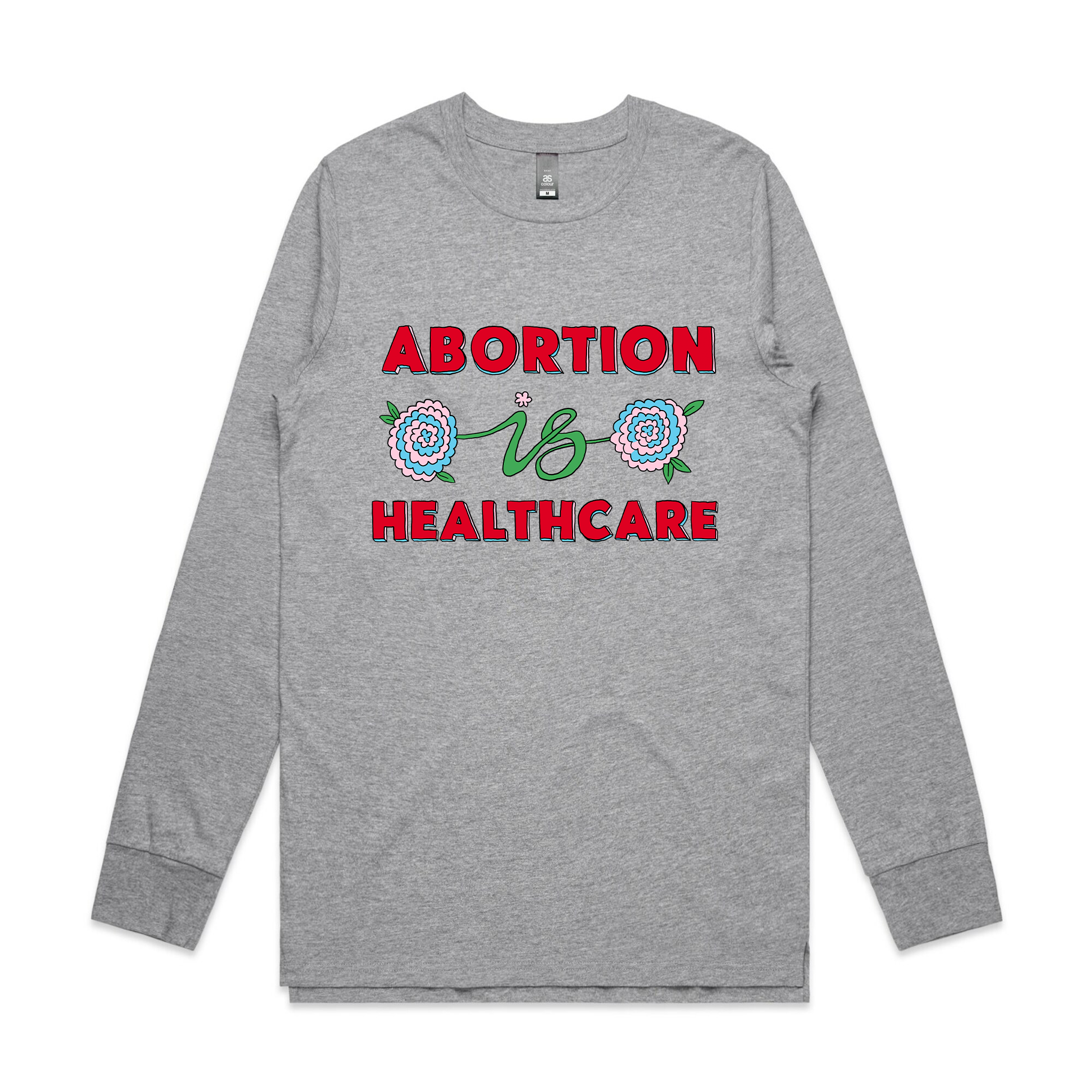 Abortion Is Healthcare Tee