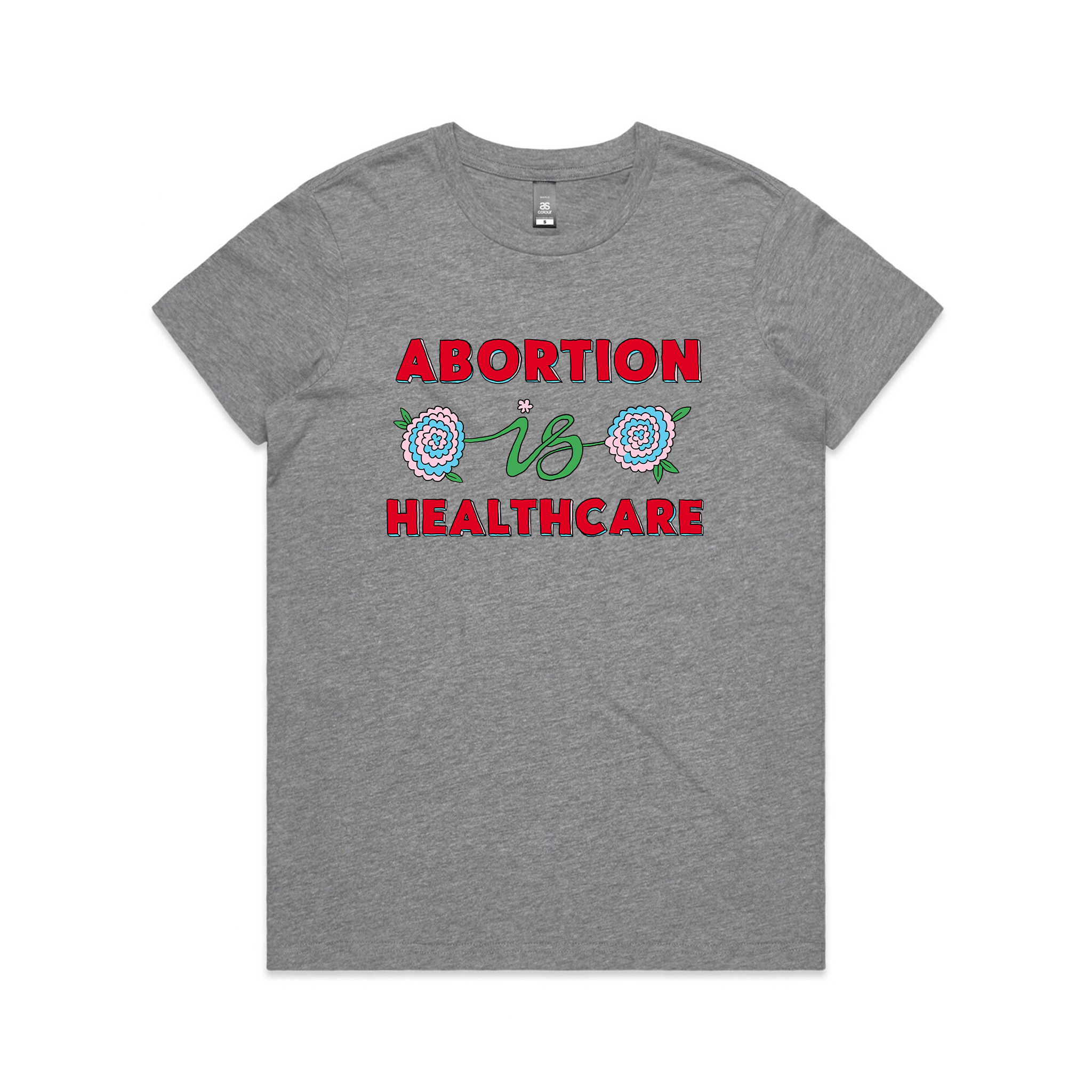 Abortion Is Healthcare Tee