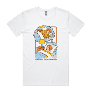 Achieve Your Dreams Tee