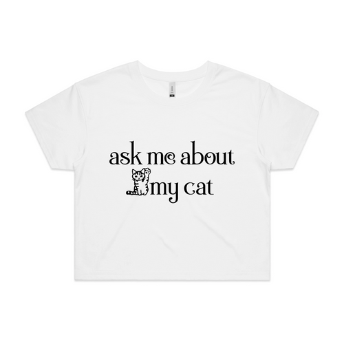 Ask Me About My Cat Tee by Lonely Kids Club. All clothing from our T-shirts to our shorts and hoodies are ethically made, and printed packed and shipped from Sydney.
