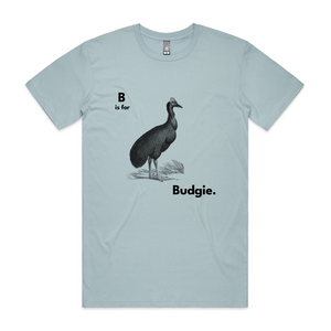 B Is For Budgie Tee by Lonely Kids Club. All clothing from our T-shirts to our shorts and hoodies are ethically made, and printed packed and shipped from Sydney.