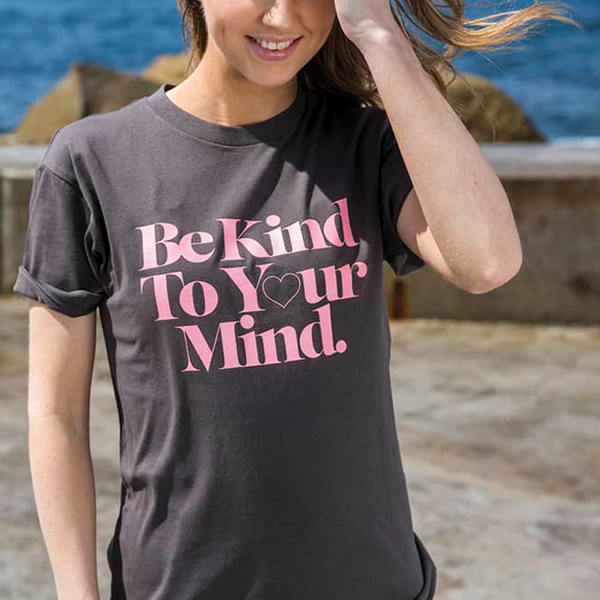 Be Kind to Your Mind Tee