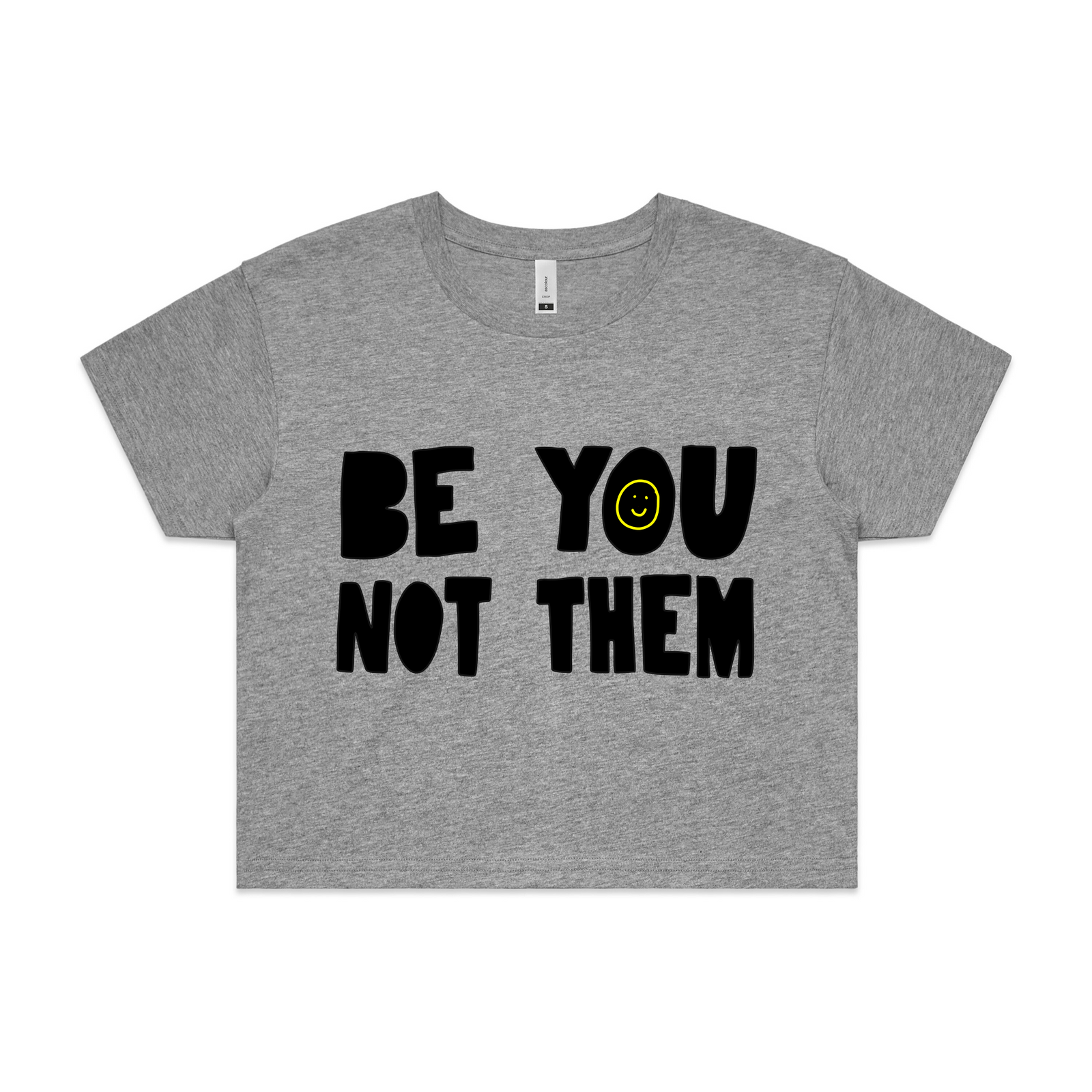 Be You Not Them Tee