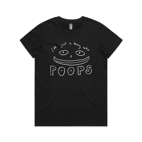 Being Who Poops Tee by Lonely Kids Club. All clothing from our T-shirts to our shorts and hoodies are ethically made, and printed packed and shipped from Sydney.