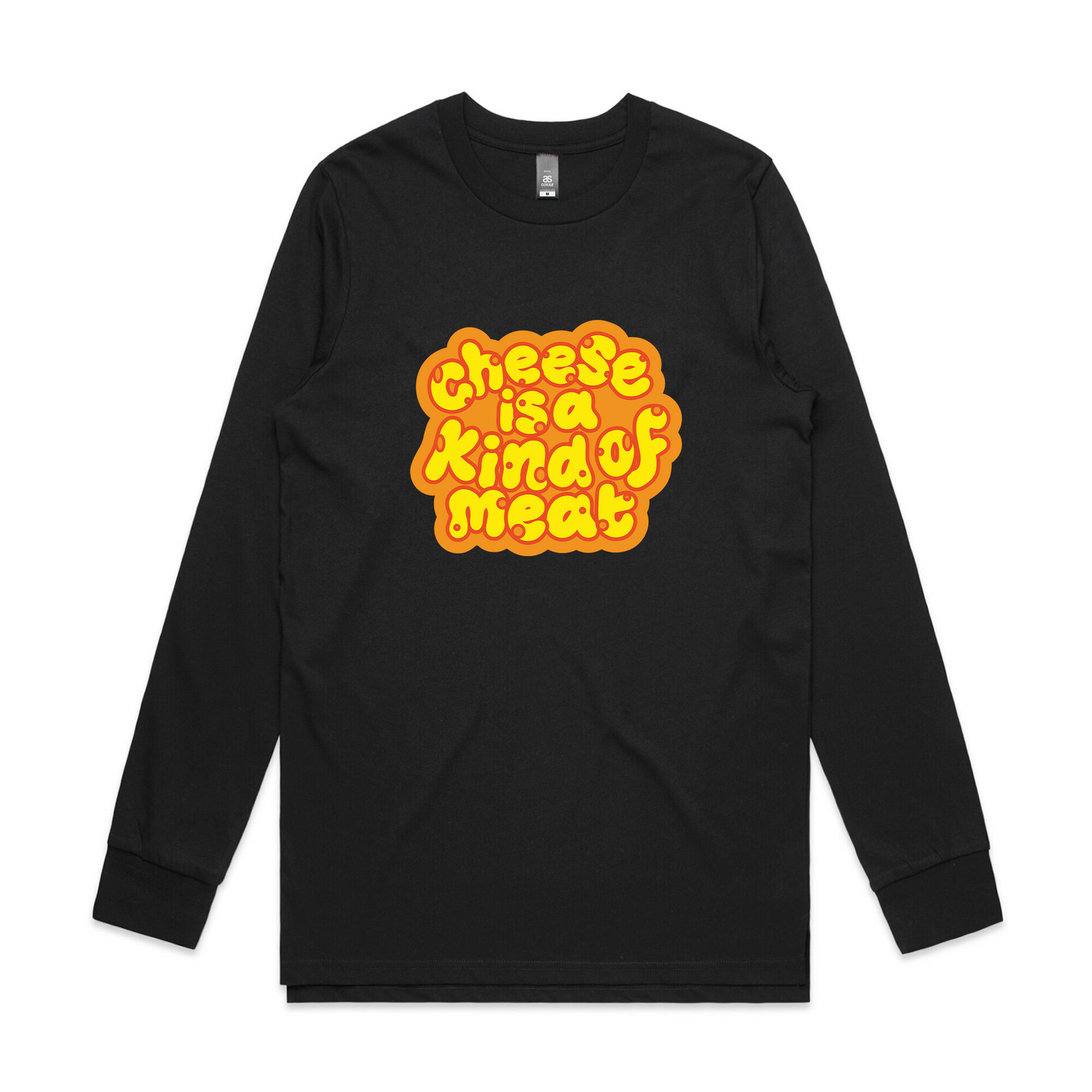 Cheese Is A Kind of Meat Tee