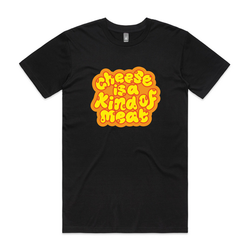 Cheese Is A Kind of Meat Tee by Lonely Kids Club. All clothing from our T-shirts to our shorts and hoodies are ethically made, and printed packed and shipped from Sydney.