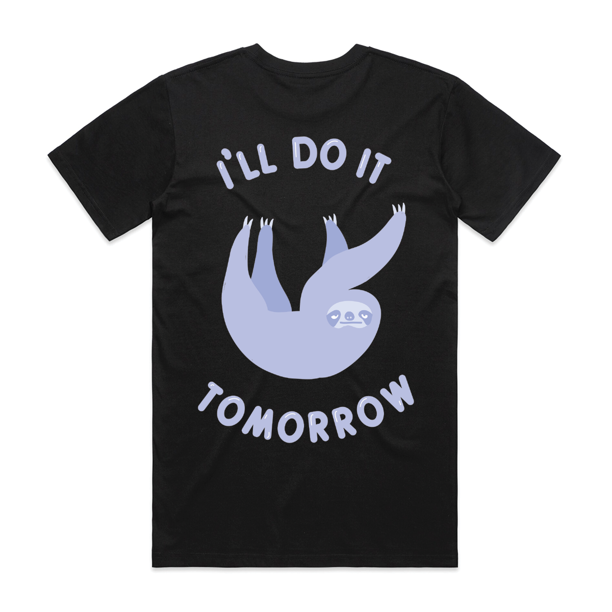 Do It Tomorrow Tee