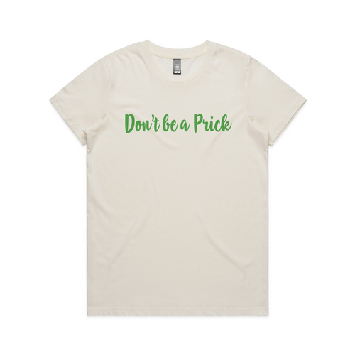 Don't Be A Prick Tee by Lonely Kids Club. All clothing from our T-shirts to our shorts and hoodies are ethically made, and printed packed and shipped from Sydney.