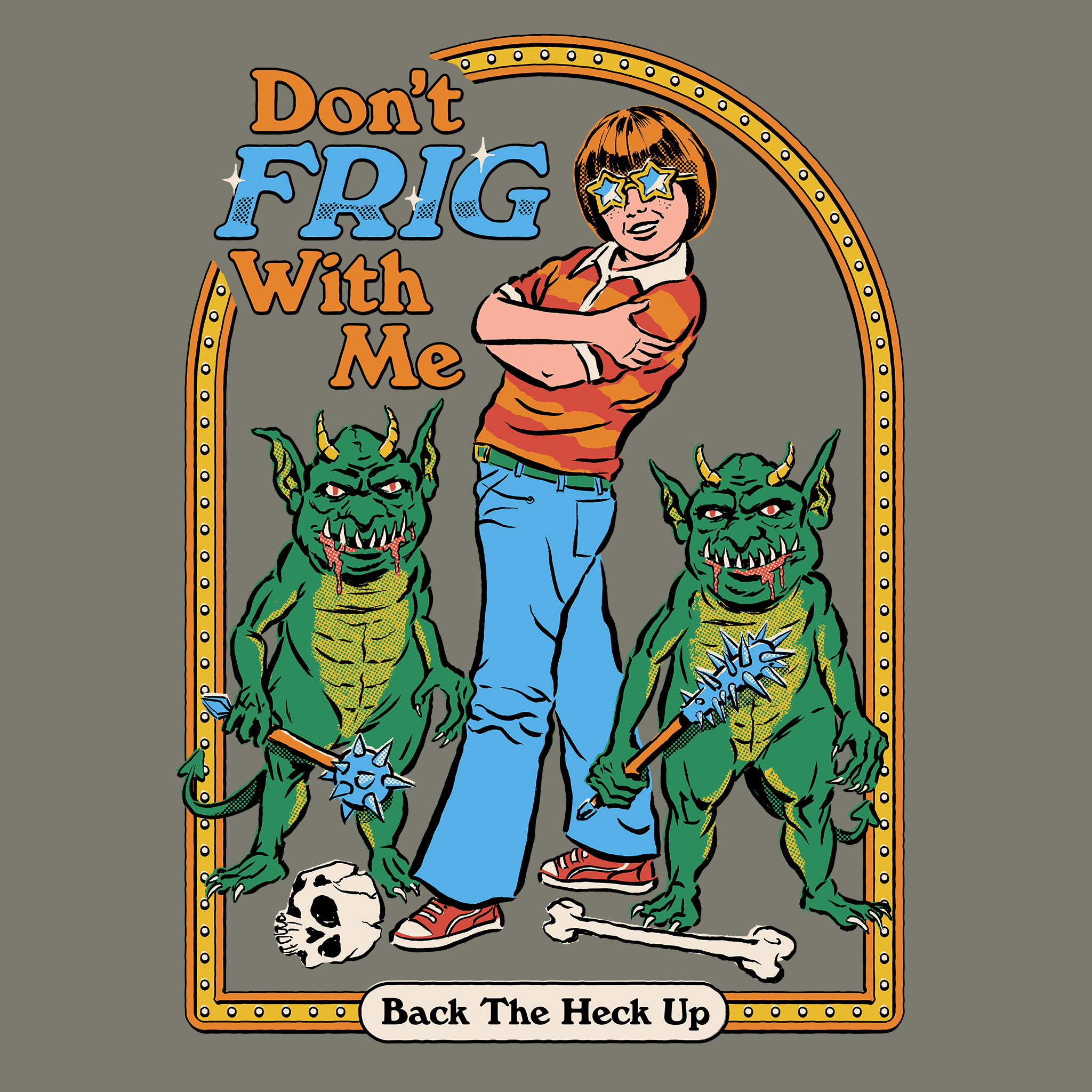 Don't Frig With Me Tee