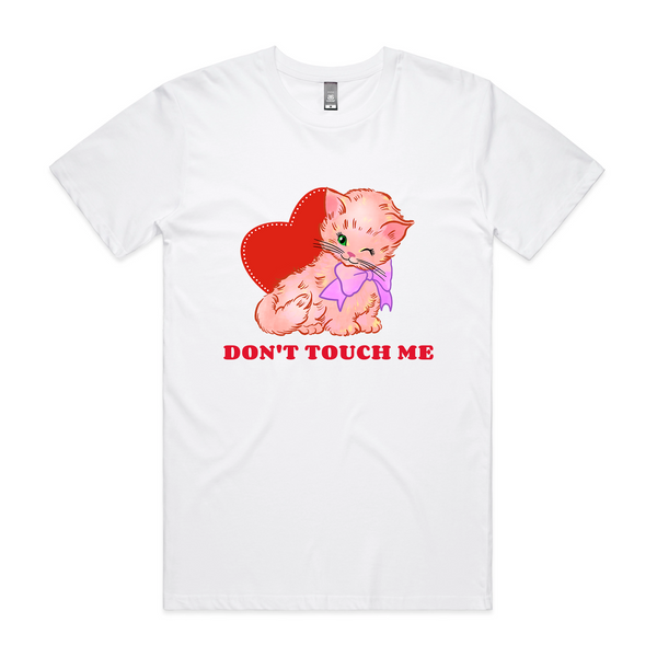 Don't Touch Me Tee