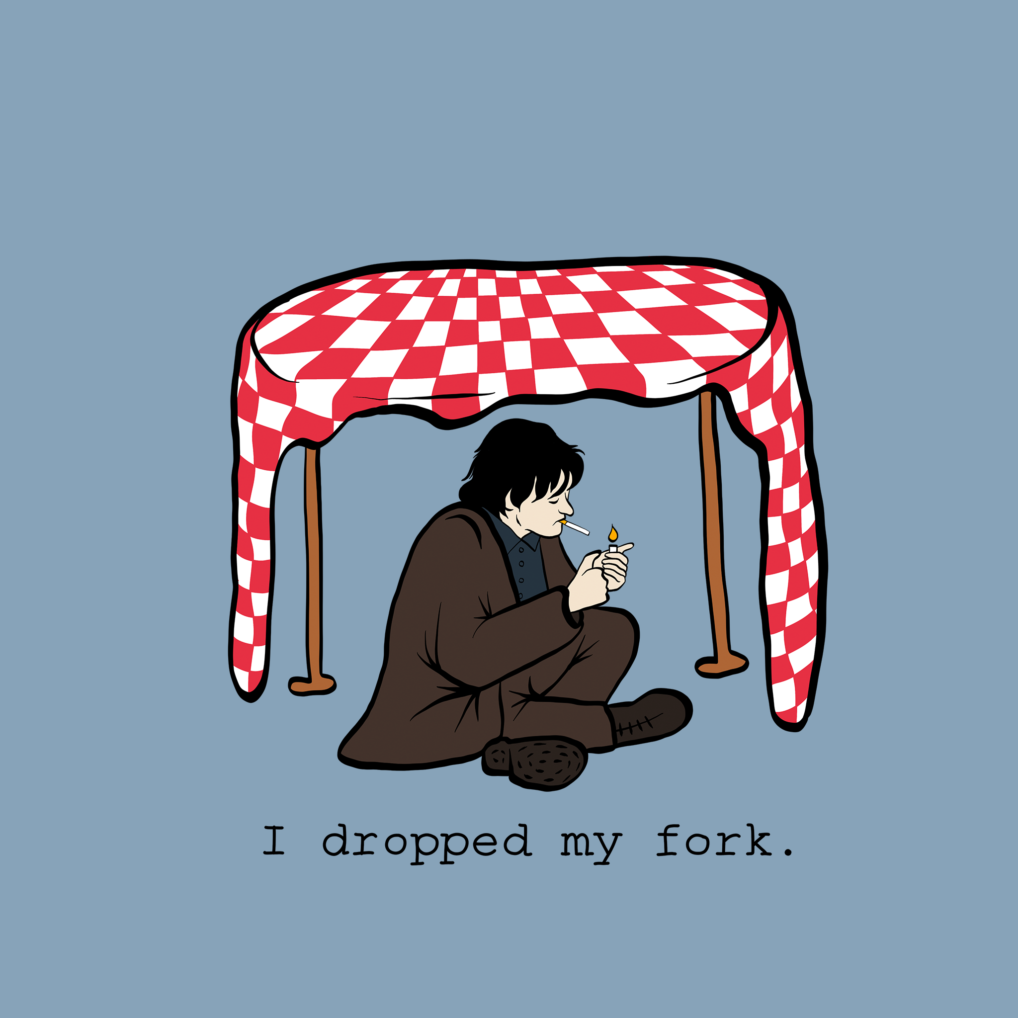 I Dropped My Fork Tee