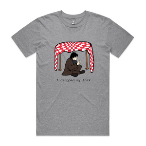 I Dropped My Fork Tee