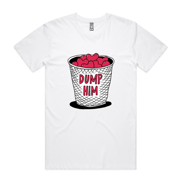 Dump Him Tee