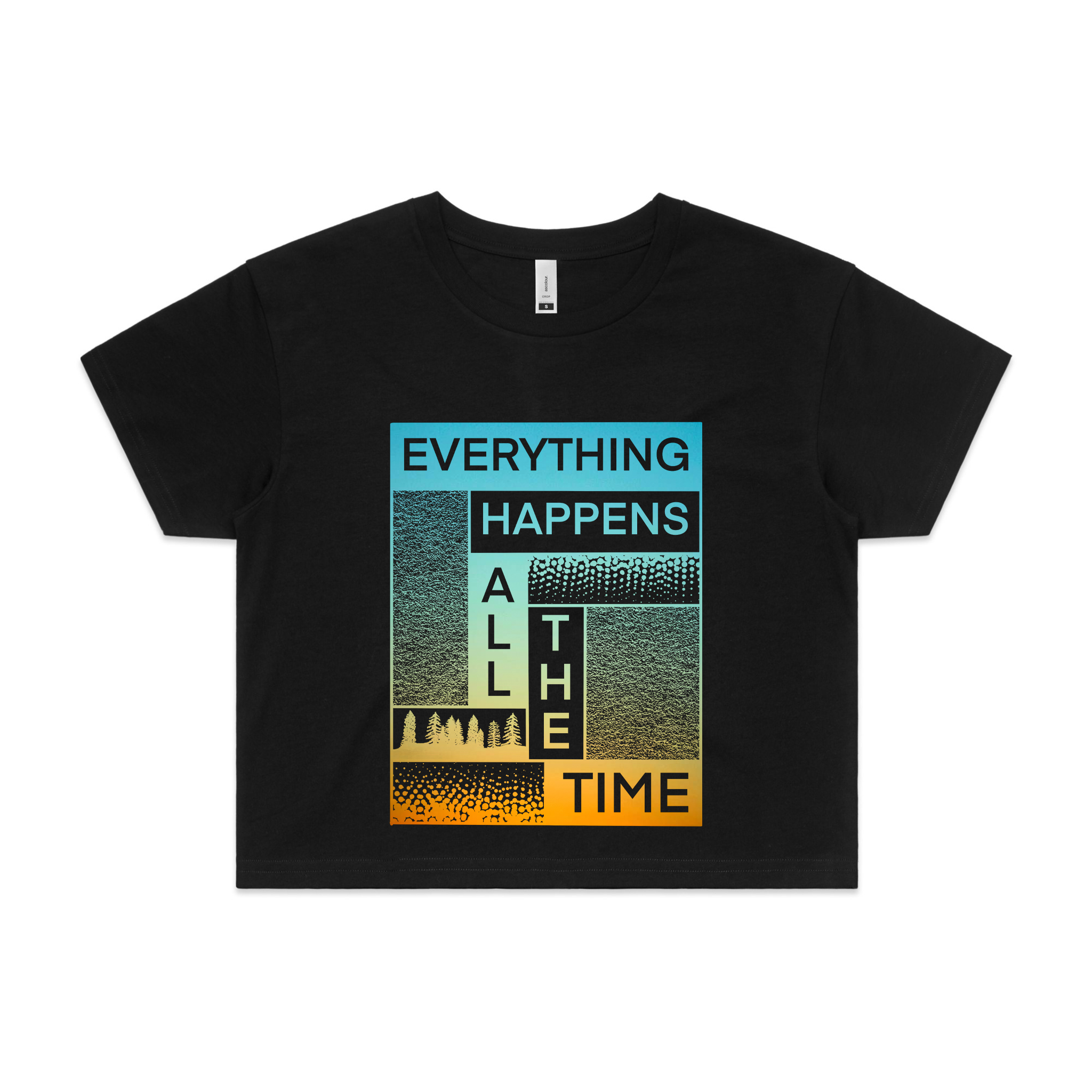 Everything Happens All The Time Tee