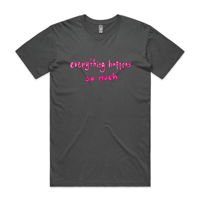 Everything Happens So Much Tee by Lonely Kids Club. All clothing from our T-shirts to our shorts and hoodies are ethically made, and printed packed and shipped from Sydney.