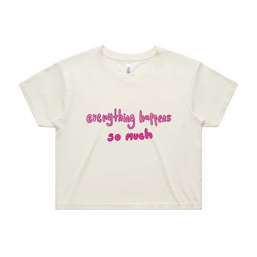 Everything Happens So Much Tee by Lonely Kids Club. All clothing from our T-shirts to our shorts and hoodies are ethically made, and printed packed and shipped from Sydney.