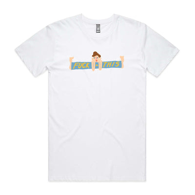 Fuck This Tee by Lonely Kids Club. All clothing from our T-shirts to our shorts and hoodies are ethically made, and printed packed and shipped from Sydney.