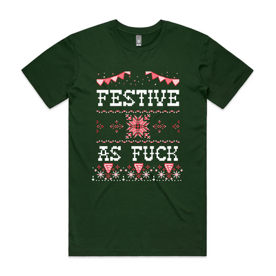 Festive As Fuck Tee by Lonely Kids Club. All clothing from our T-shirts to our shorts and hoodies are ethically made, and printed packed and shipped from Sydney.