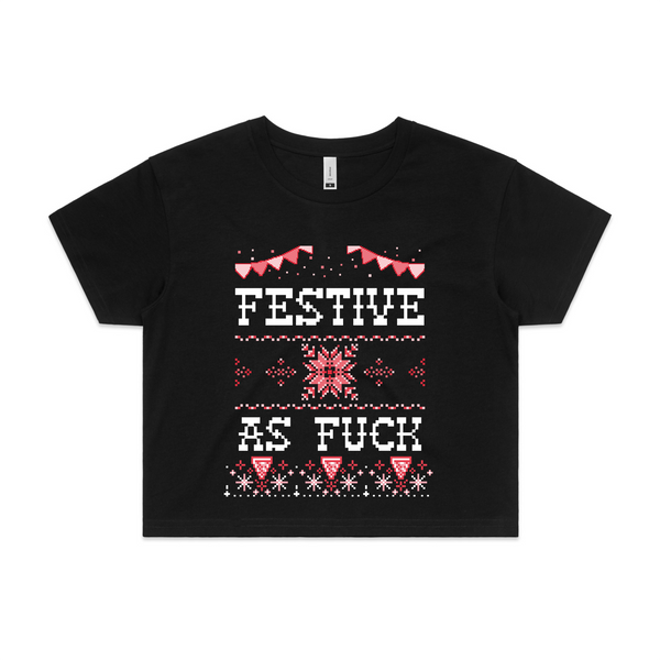 Festive As Fuck Tee