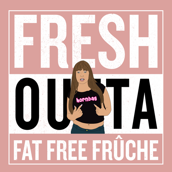 Fresh Outta Fruche Tee