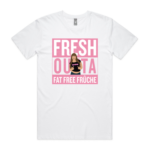 Fresh Outta Fruche Tee