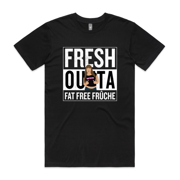 Fresh Outta Fruche Tee