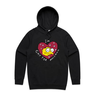 Gay For Moleman Hoodie by Lonely Kids Club. All clothing from our T-shirts to our shorts and hoodies are ethically made, and printed packed and shipped from Sydney.