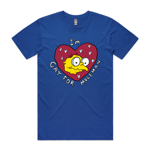 Gay For Moleman Tee