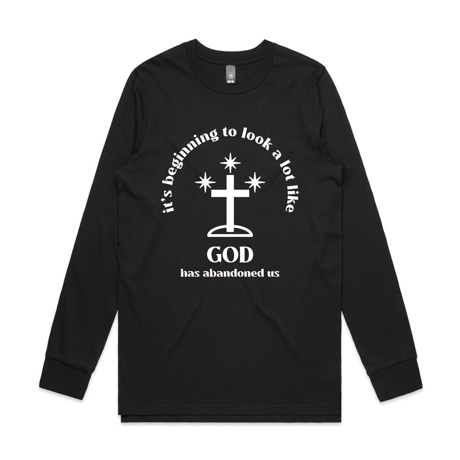 God Has Abandoned Us Tee