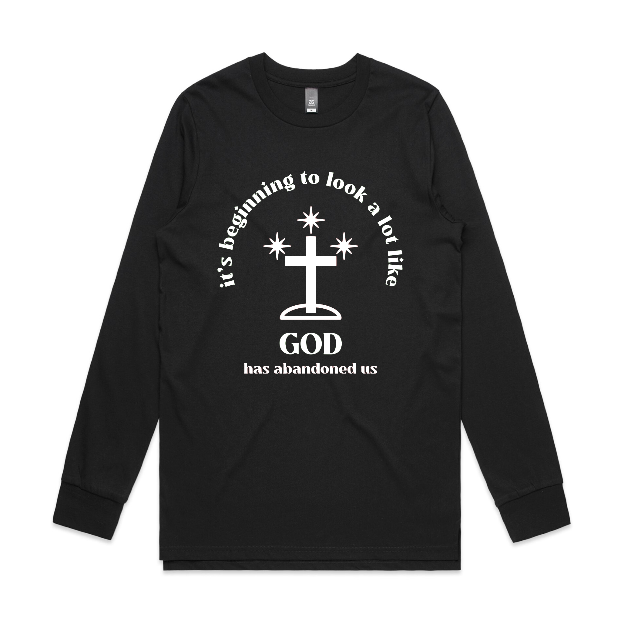 God Has Abandoned Us Tee