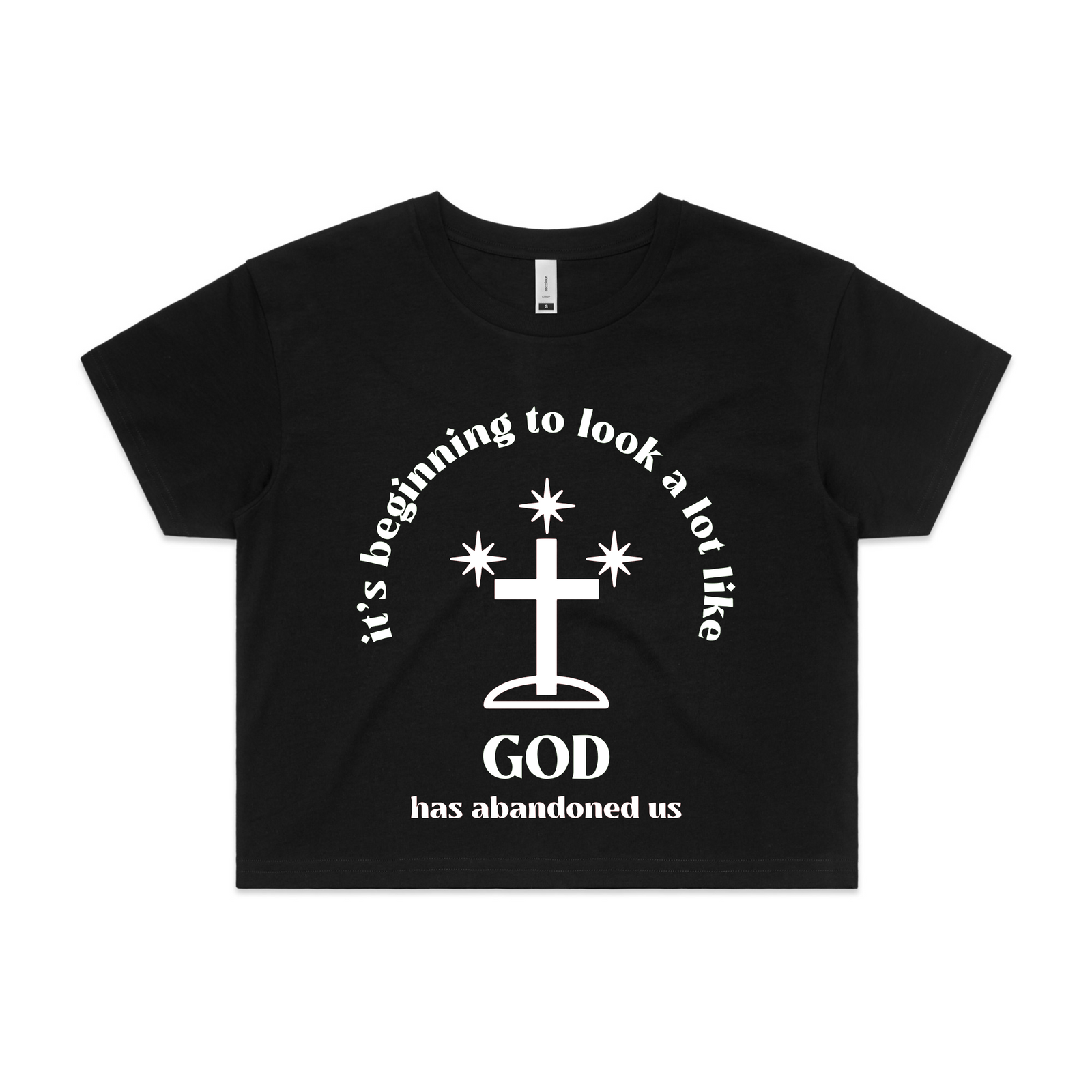 God Has Abandoned Us Tee