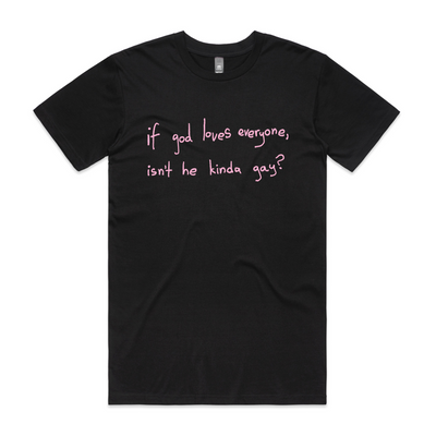God Loves Everyone Tee by Lonely Kids Club. All clothing from our T-shirts to our shorts and hoodies are ethically made, and printed packed and shipped from Sydney.