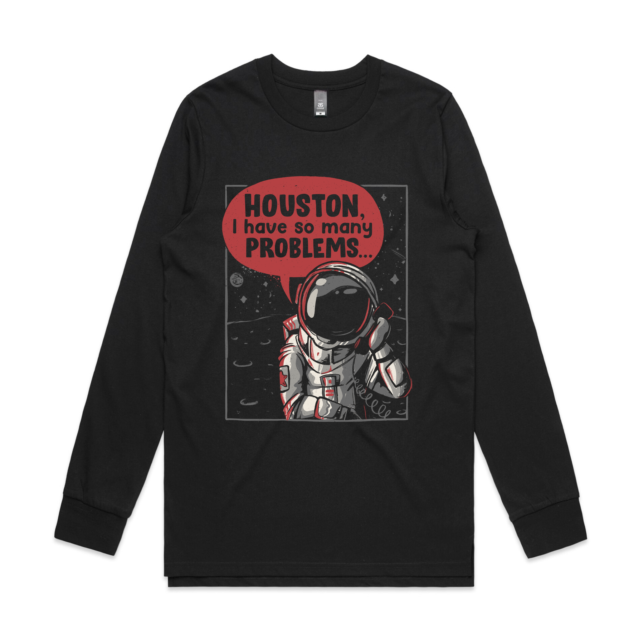 Houston, I Have Many Problems Tee