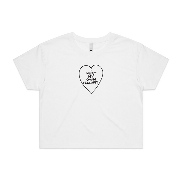 Hurt My Own Feelings Tee