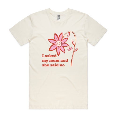 I Asked My Mum Tee by Lonely Kids Club. All clothing from our T-shirts to our shorts and hoodies are ethically made, and printed packed and shipped from Sydney.